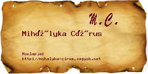 Mihályka Círus névjegykártya